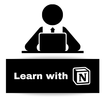 Learn with Notion